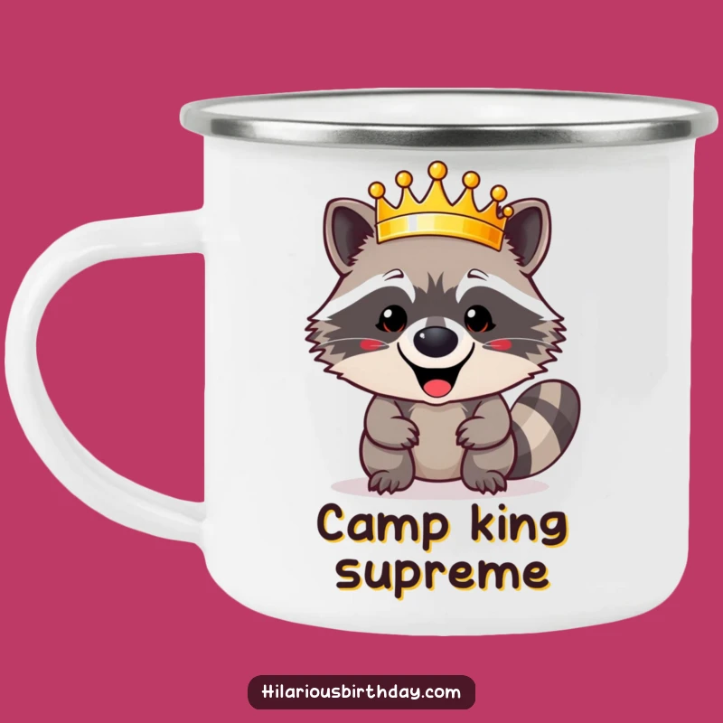 Funny Raccoon Crown Camping Mug: Rugged & Regal Drinkware, A Perfect Funny Gift