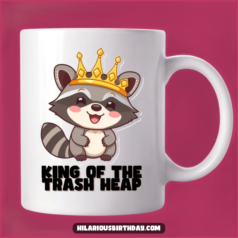 Funny Raccoon Mug: Happy King Crown, Triumphant & Humorous Gift