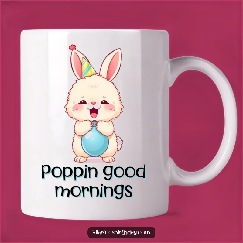 Funny Bunny Party Mug - Celebrate with Joy, Perfect Gift