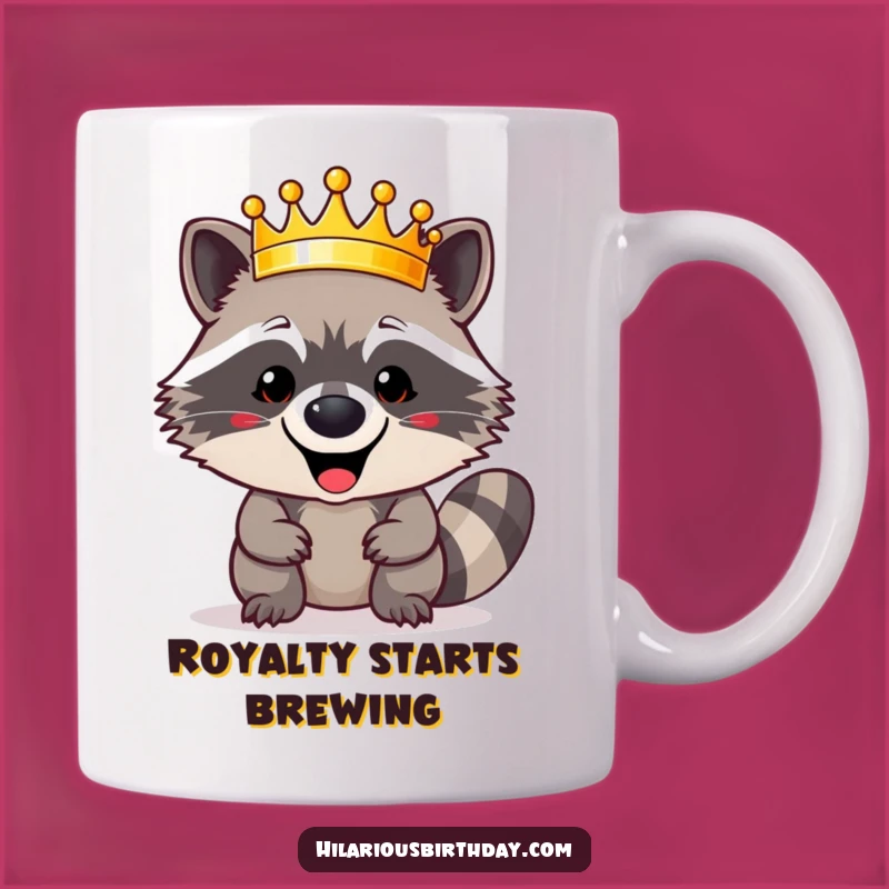 Funny Raccoon Crown Mug: Happy Character & Royal Vibes, A Perfect Funny Gift