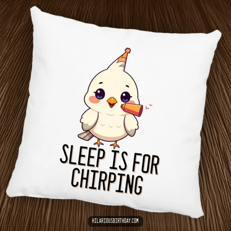 Funny pillow featuring a kawaii bird character wearing a tiny party blower in its beak, offering comfort and a dose of festive humor.