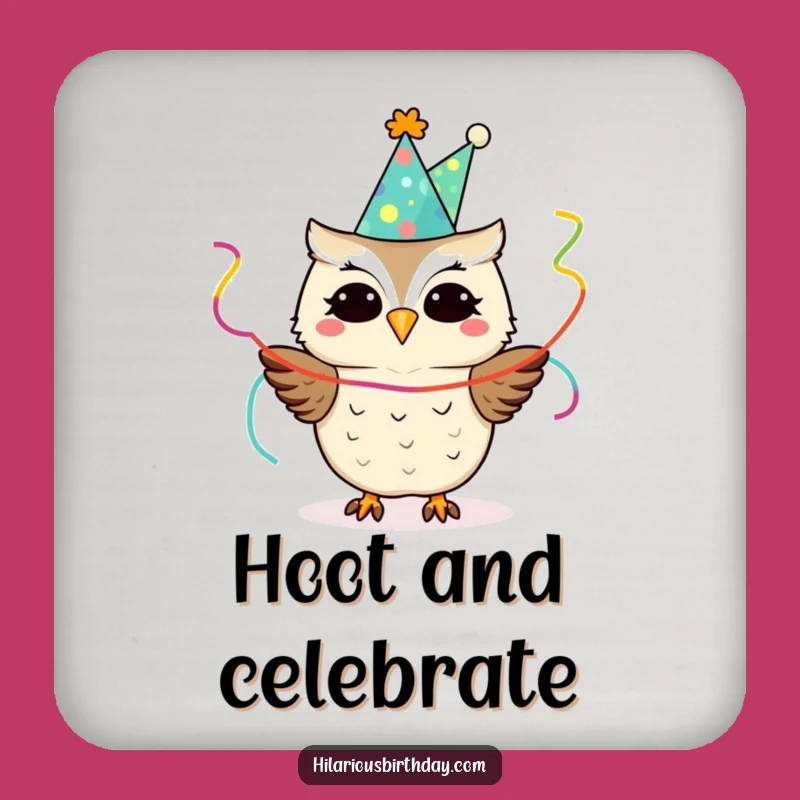 Funny Owl Party Coaster: Festive Protection for a Hilarious Gift