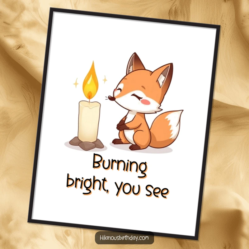 Funny fox birthday poster showing a determined fox heroically focused on blowing out a large, brightly lit birthday candle.