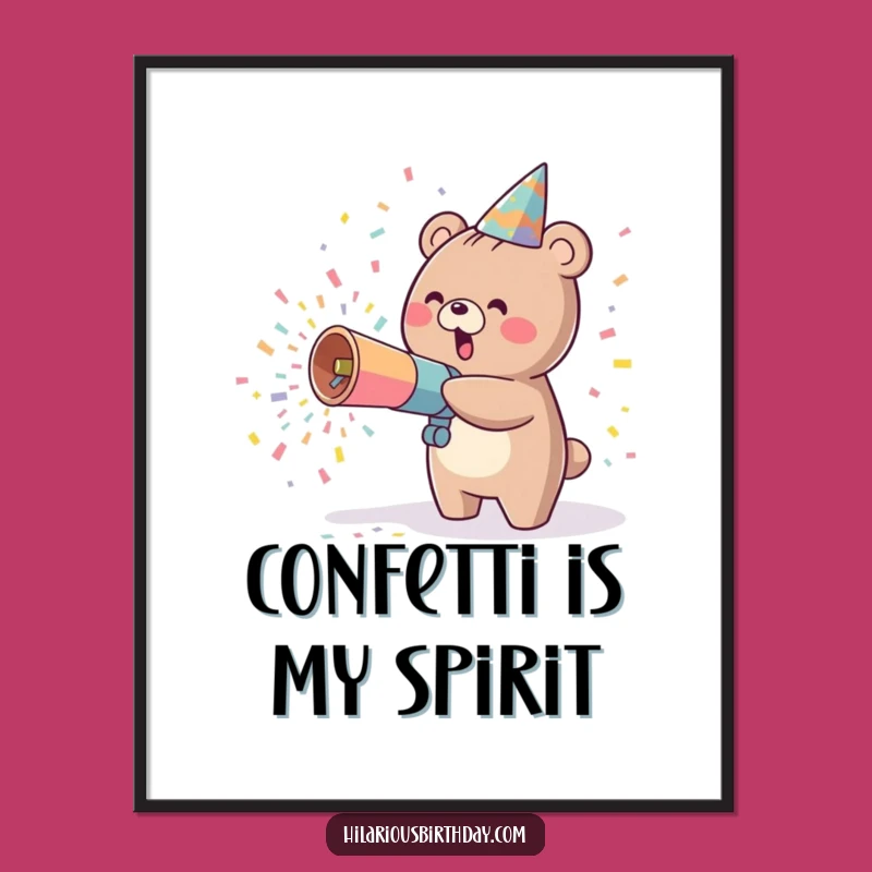 Funny Kawaii Bear Confetti Party Poster: Decorate with Delight!