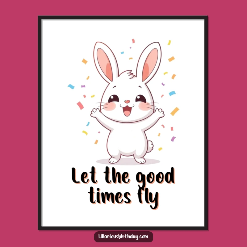 Funny Rabbit Confetti Poster: Cheerful Art for a Hilarious Gift
