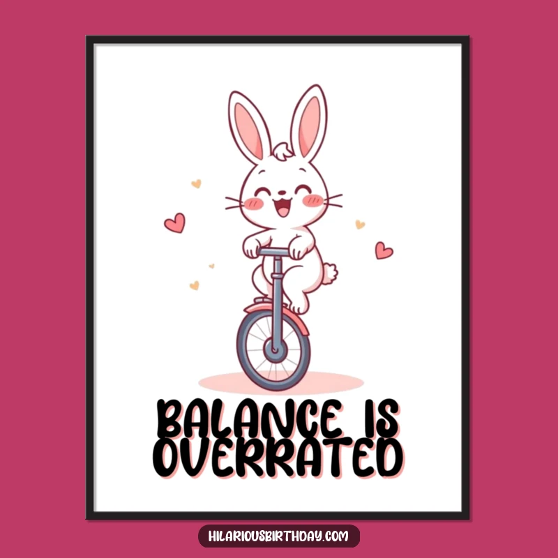 Funny Rabbit Unicycle Cake Poster: Hilarious Wall Art for Birthday Cheer