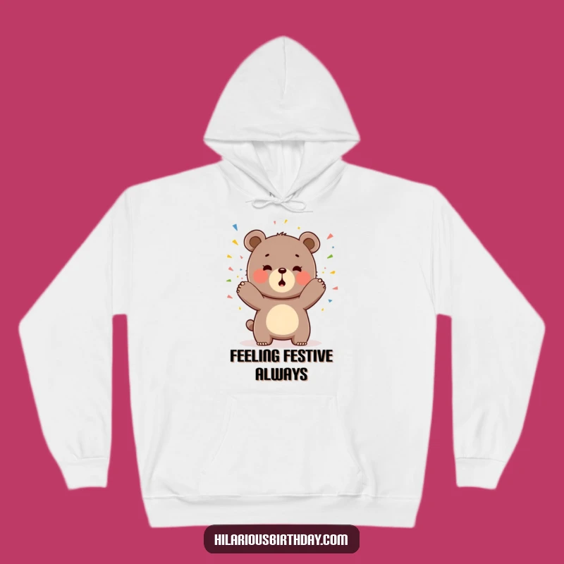 Funny Kawaii Bear Hoodie: Cozy Confetti!, An Awesome Funny Gift!