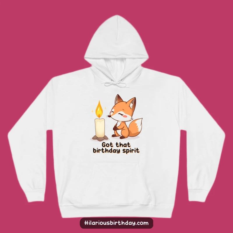 Funny Fox Birthday Hoodie: Cozy Determined Blower, Ideal Funny Gift!