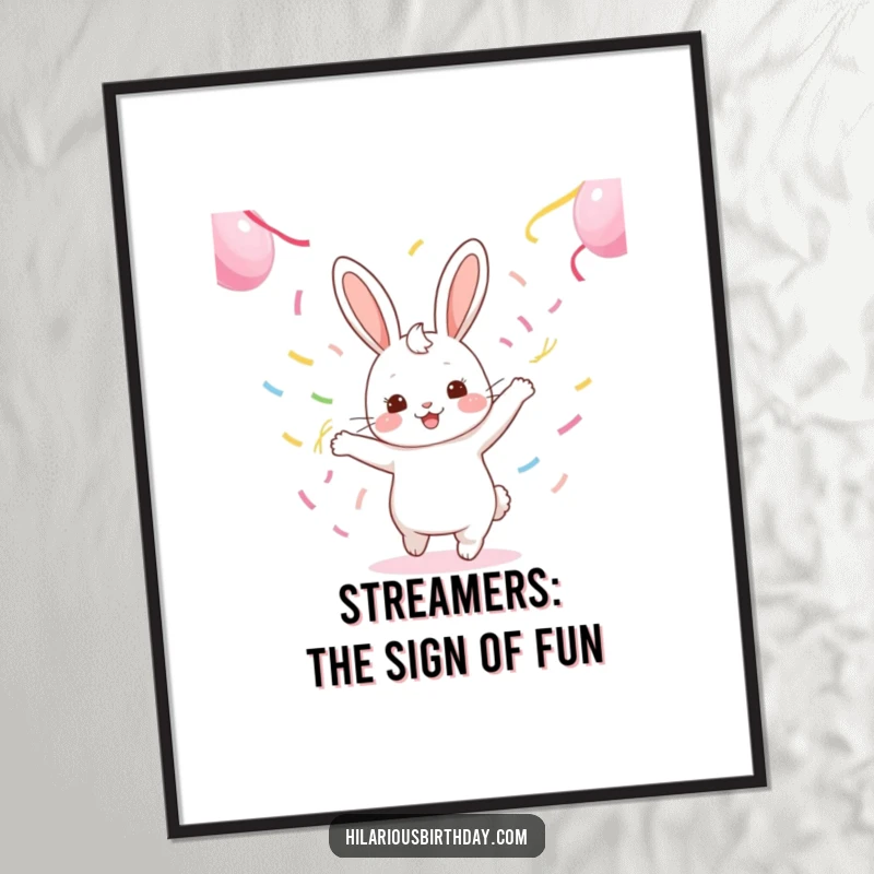 Funny Free Printable Wall Art: A kawaii rabbit character joyfully dances amidst a cascade of vibrant streamers, creating a festive and happy scene.