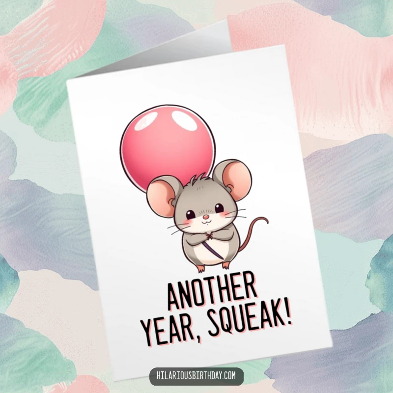 Funny Free Printable Birthday Card with a round mouse character playfully hiding behind a colorful balloon, ready for fun.