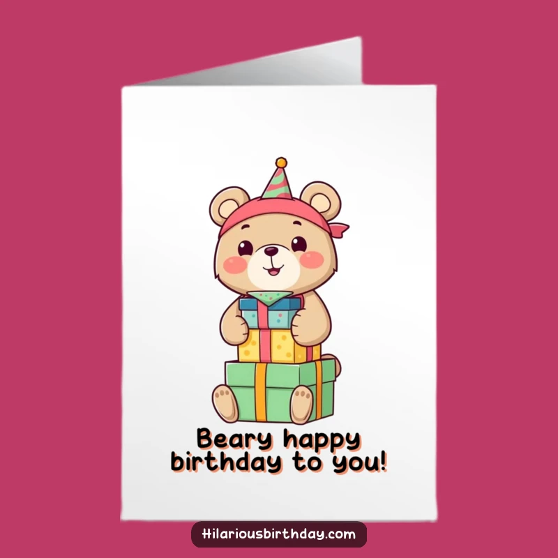 Free Printable Birthday Card: Smiling Bear with Gifts - Cheerful Downloadable Gift
