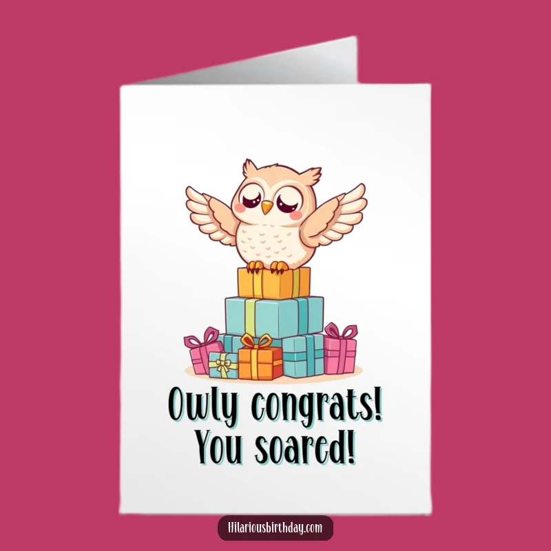 Free Printable Congrats Card: Owl on Gifts - Celebrate Success with Humor