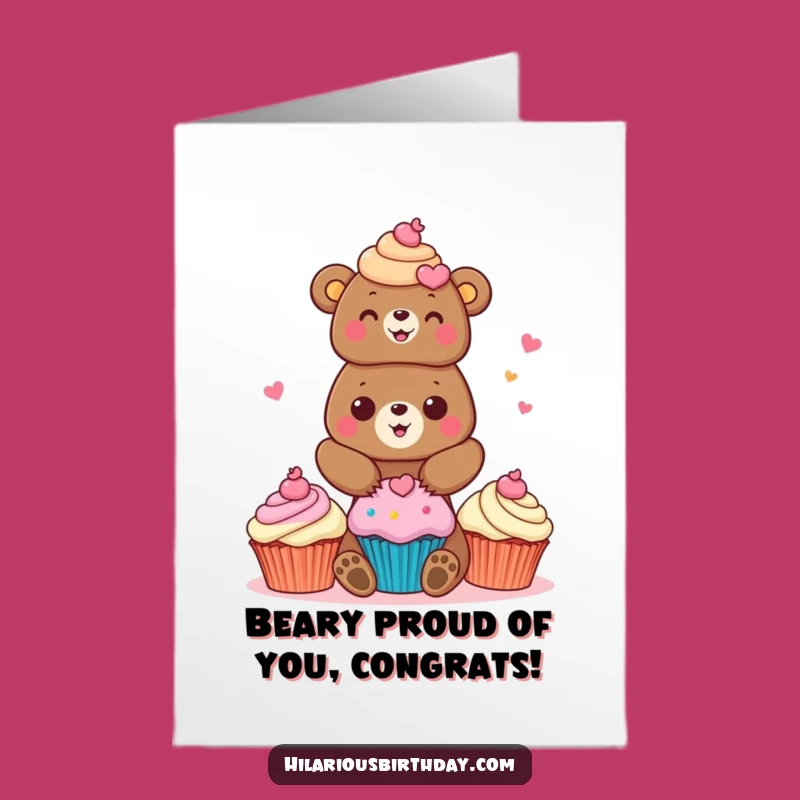 Free Printable Funny Bear Congratulations Card: Cupcake Stacking Success
