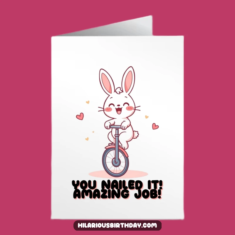 Free Printable Congratulations Card: Funny Rabbit Unicycling, Hilarious Downloadable Achievement Gift