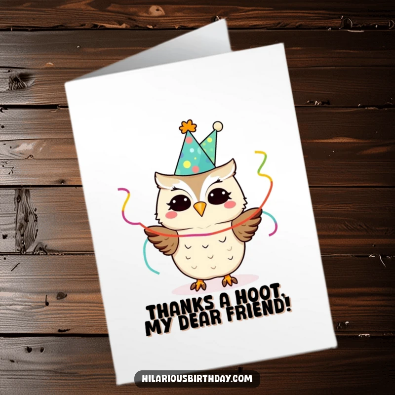 Funny Free Printable Thank You Card with a delighted owl wearing a party hat and holding streamers, conveying warm thanks.