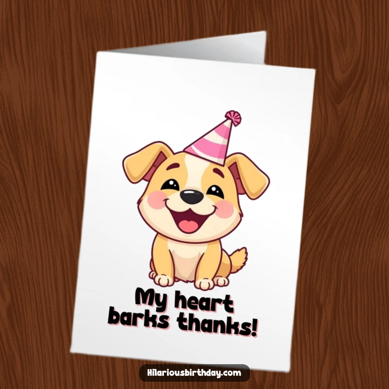 Funny Free Printable Thank You Card: Delighted dog wearing a silly party hat, barking happily, a cute way to say thank you, cartoon.