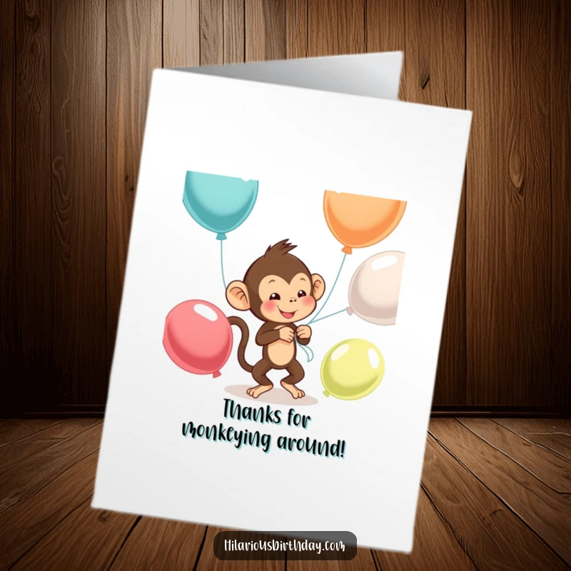 Funny Free Printable Thank You Card: A mischievous monkey humorously tying balloons together, sending thanks.