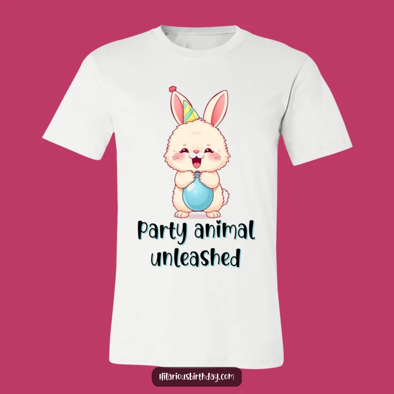 Funny Bunny Party T-Shirt - Festive Fun, Great Gift
