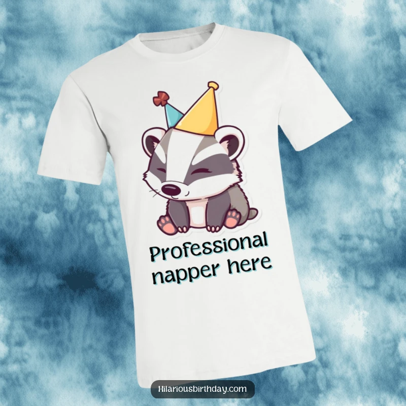 Funny sleepy badger t-shirt featuring a badger in a party hat, looking adorably tired and ready to relax.