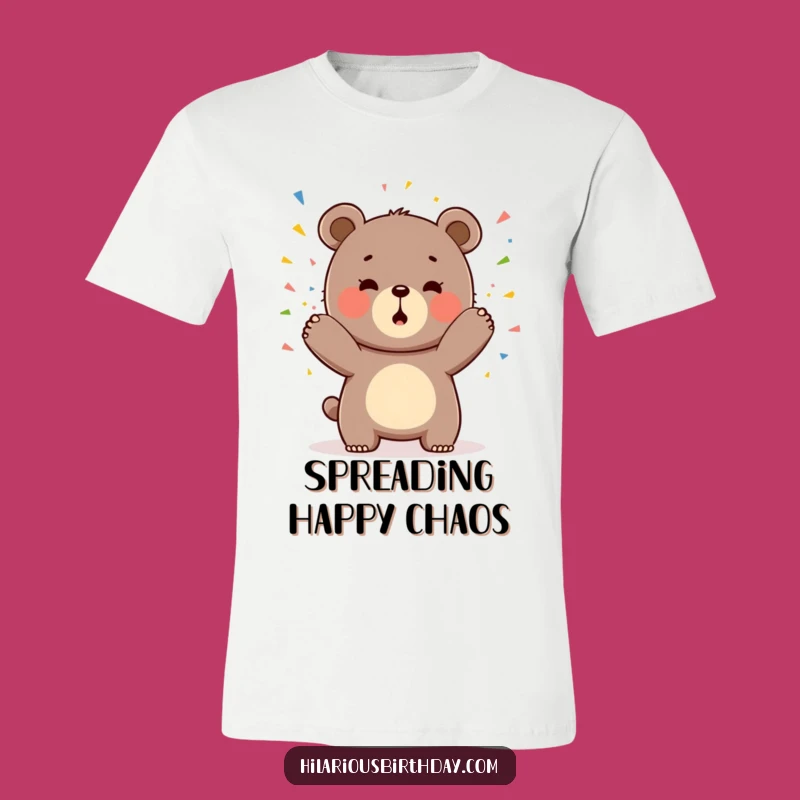 Funny Kawaii Bear T-Shirt: Confetti Celebration!, The Ultimate Funny Gift!